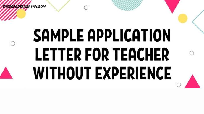 Application Letter For Teacher Without Experience